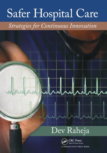 Safer Hospital Care : Strategies for Continuous Innovation