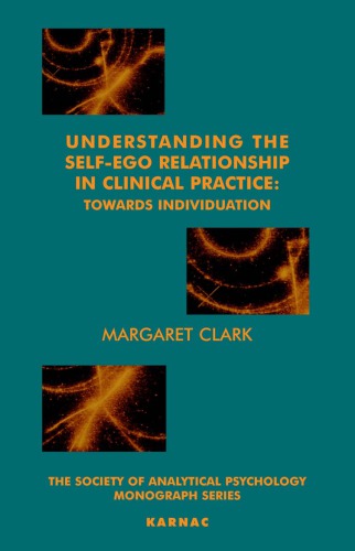 Understanding the Self-Ego Relationship in Clinical Practice