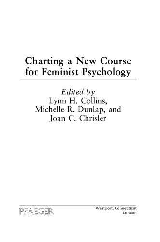 Charting a New Course for Feminist Psychology