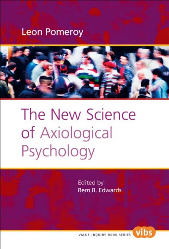 The new science of axiological psychology