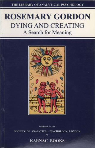 Dying and creating : a search for meaning