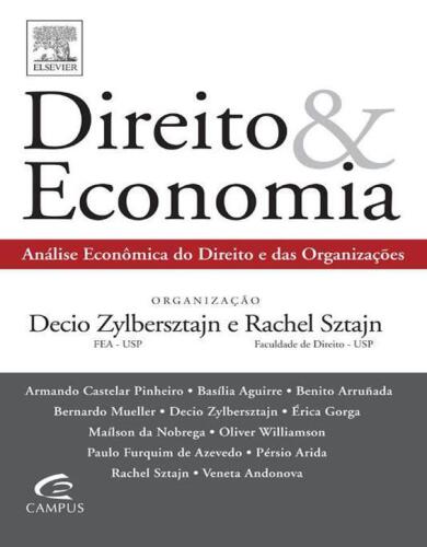 Direito & Economia - Análise Econômica do Direito e das Organizações