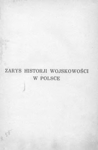 Zarys historji wojskowości w Polsce