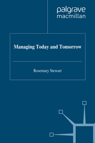 Managing Today and Tomorrow