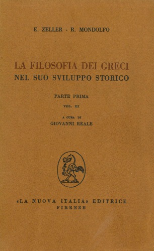 La filosofia dei Greci nel suo sviluppo storico. I Presocratici. Eleati