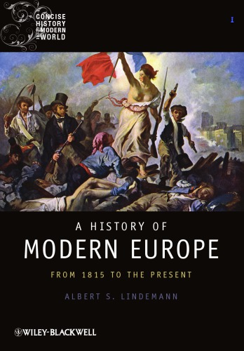 A History of Modern Europe : From 1815 to the Present