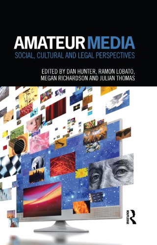 Amateur Media : Social, cultural and legal perspectives