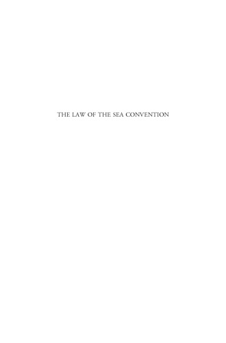 The Law of the Sea Convention : US Accession and Globalization