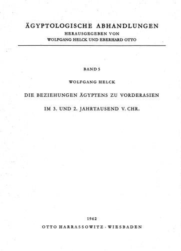 Die Beziehungen Ägyptens zu Vorderasien im 3. und 2. Jahrtausend v.Chr.
