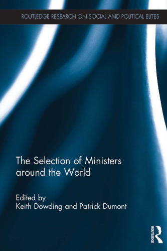 The Selection of Ministers around the World