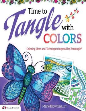 Time to Tangle with Colors  Coloring Ideas and Techniques inspired