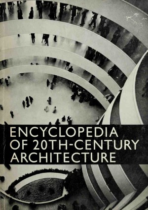 Encyclopedia of 20th-Century Architecture