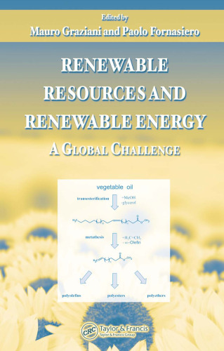 Renewable Resources and Renewable Energy: A Global Challenge