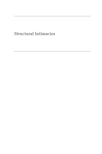 Critical Issues in Health and Medicine  Structural Intimacies