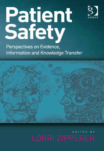 Patient safety : perspectives on evidence, information and knowledge transfer