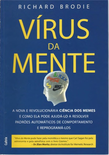 Vírus da Mente - A nova e revolucionária ciência dos memes e como ela pode ajudá-lo