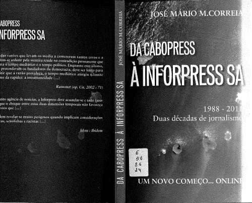 Da Cabopress à Inforpress SA - 1988-2011 Duas décadas de jornalismo - Um Novo Começo Online