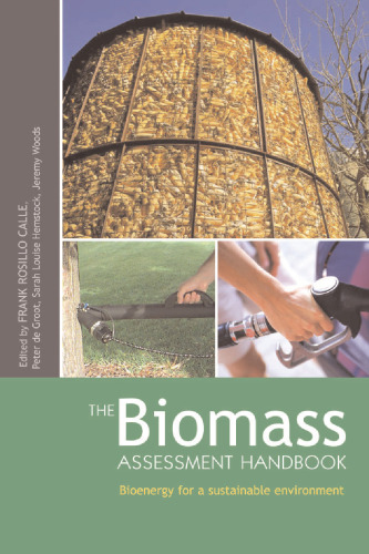 The Biomass Assessment Handbook: Bioenergy for a Sustainable Environment