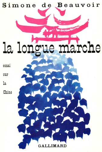 La longue marche essai sur la chine