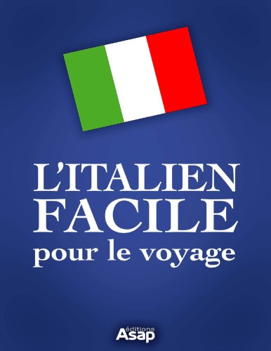 L'italien facile pour le voyage