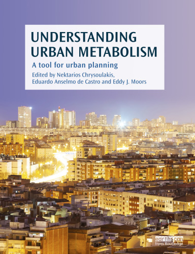 Understanding Urban Metabolism: A Tool for Urban Planning