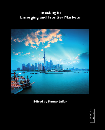 Investing in Emerging and Frontier Markets