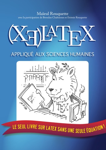 (Xe)LaTeX appliqué aux sciences humaines