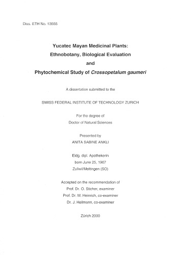 Yucatec Maya Plants: Ethnobotany, Biological Evaluation and Phytochemical Study of Crossopetalum gaumeri