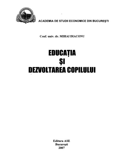 Mihai Diaconu - Educatia si dezvoltarea copilului