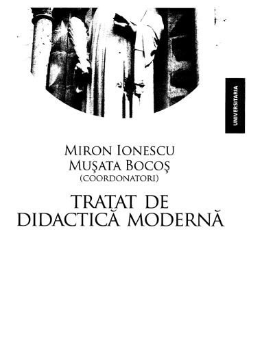 Miron Ionescu, Bocos - Tratat de didactica moderna - Paralela 45 - (2009)