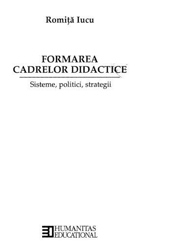 Romita Iucu - Formarea cadrelor didactice. Sisteme.Politici.Strategii