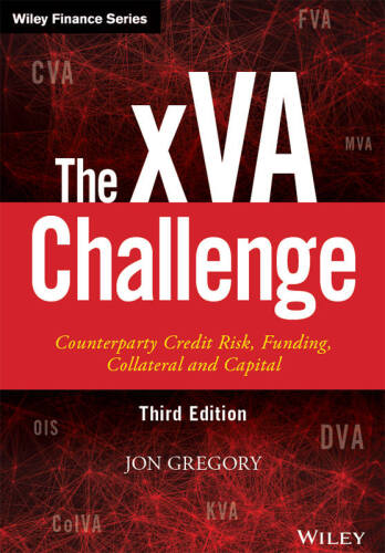 The xVA Challenge: Counterparty Credit Risk, Funding, Collateral, and Capital