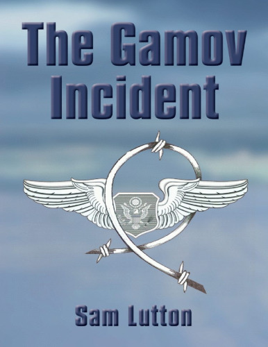 THE GAMOV INCIDENT