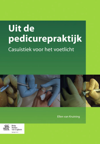 Uit de pedicurepraktijk: Casuïstiek voor het voetlicht