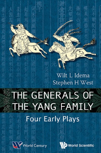 Generals Of The Yang Family  Four Early Plays