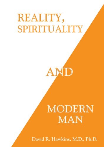 Reality, Spirituality and Modern Man