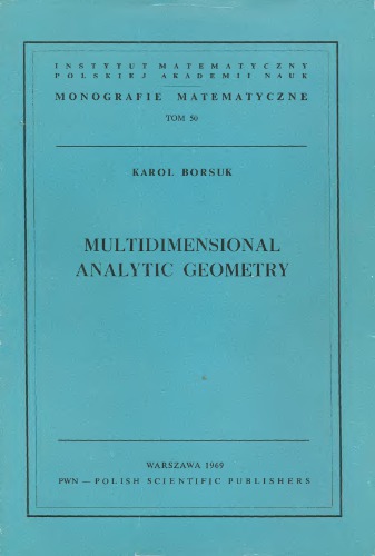 Multidimensional analytic geometry