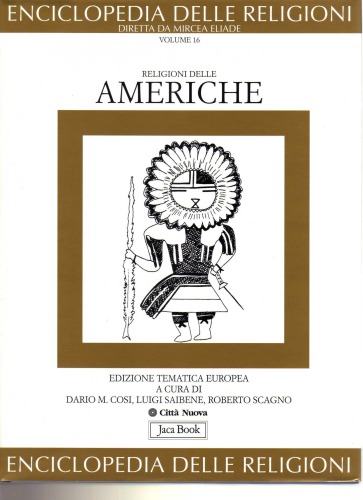 Enciclopedia delle religioni. Religioni delle Americhe