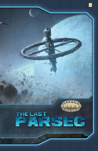 Savage Worlds: The Last Parsec