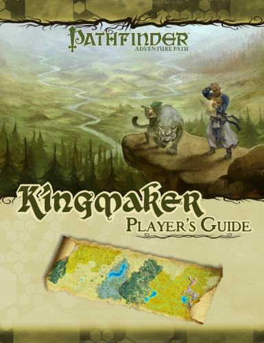 Pathfinder Adventure Path: Kingmaker Player's Guide