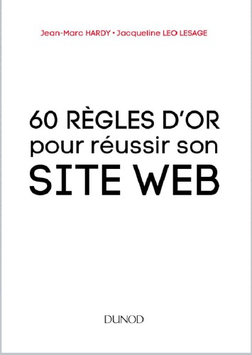 60 règles d'or pour réussir son site Web