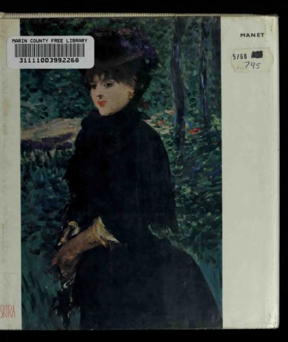 Manet; [biographical and critical study