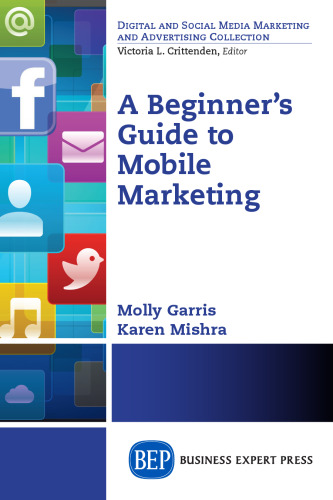 A beginner's guide to mobile marketing