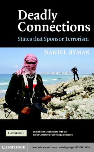 Deadly connections : states that sponsor terrorism