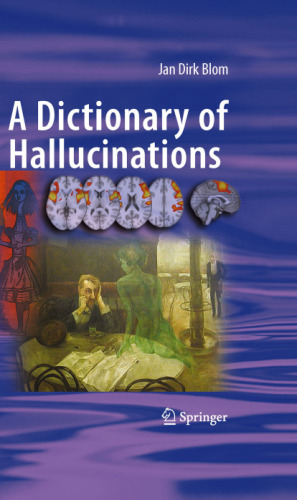 A dictionary of hallucinations