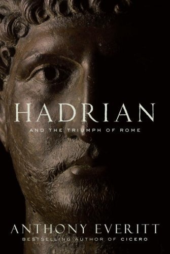 Hadrian and the Triumph of Rome