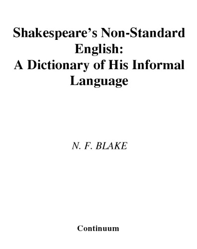 Shakespeare's non-standard English : a dictionary of his informal language