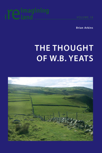 The thought of W.B. Yeats