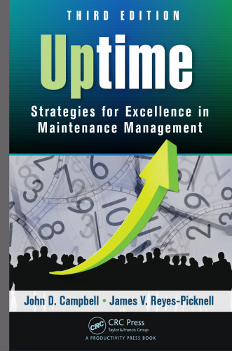 Uptime : strategies for excellence in maintenance management