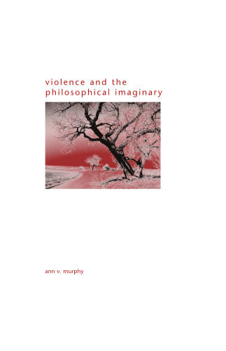 Violence and the Philosophical Imaginary